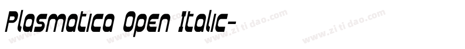 Plasmatica Open Italic字体转换